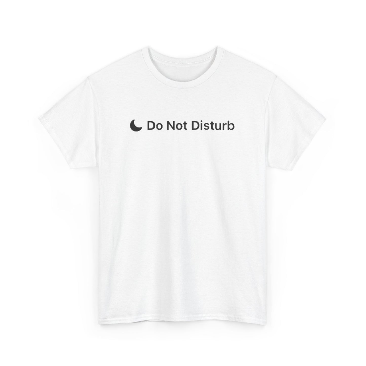 Do Not Disturb Shirt