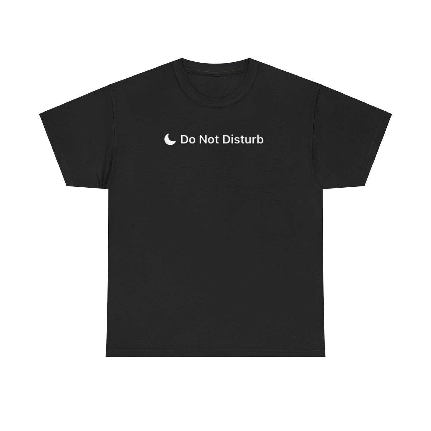 Do Not Disturb Shirt