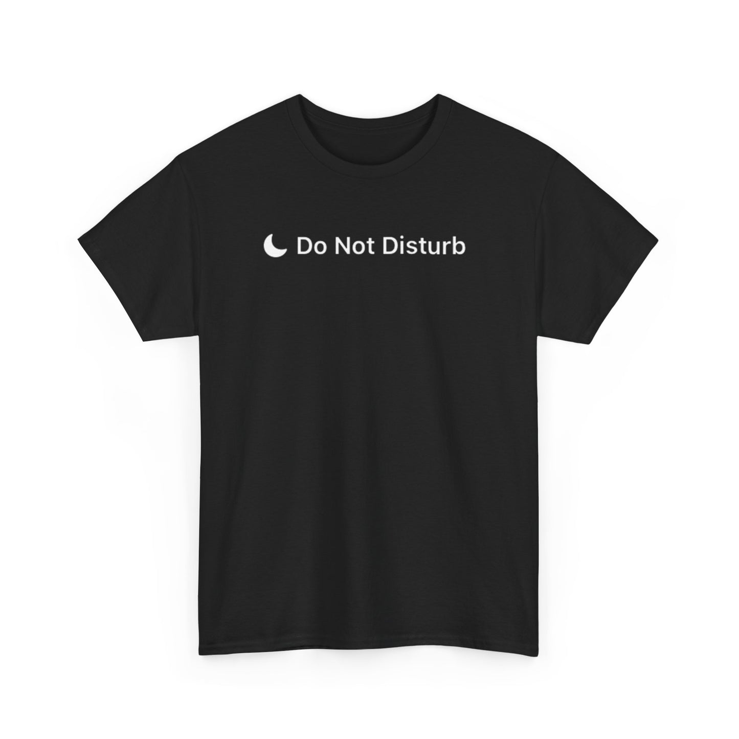 Do Not Disturb Shirt